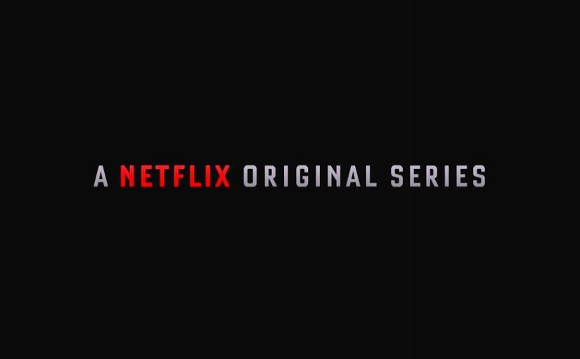 Netflix Original Series You Should Be Watching